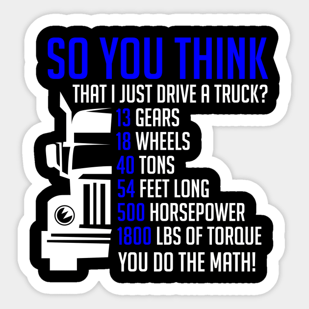 Truck Driver Trucker Sticker by TheBestHumorApparel